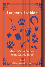 Hayvan Hakları-Jean-Marie Coulon, Jena-Claude Nouet